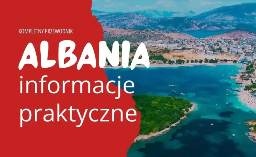 Paszport do Albanii - Czy jest potrzebny? Sprawdź!